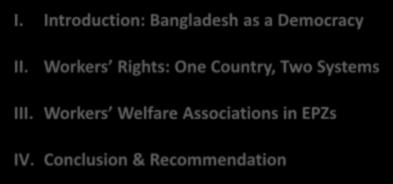 I. Introduction: Bangladesh as a Democracy II.