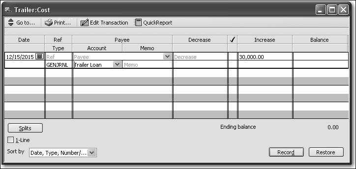 Using other accounts in QuickBooks To record an increase in the asset s Cost account: 1 In the chart of accounts, double-click the Trailer:Cost subaccount.