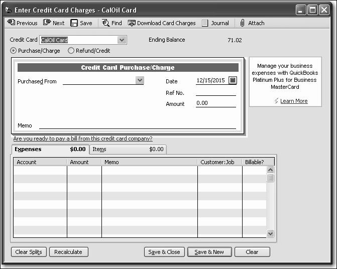 Using other accounts in QuickBooks To enter a credit card charge: 1 From the Banking menu, choose Enter Credit Card Charges. QuickBooks displays the Enter Credit Card Charges window.
