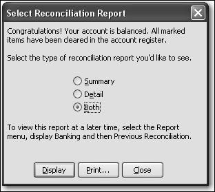 L E S S O N 5 4 For this exercise, you want to write a check for payment now, so leave that option selected and click OK. QuickBooks displays the Select Reconciliation Report window.