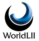 WORLDLII (WORLD LEGAL INFORMATION INSTITUTE) The World Legal Information Institute (WorldLII <http://www.worldlii.