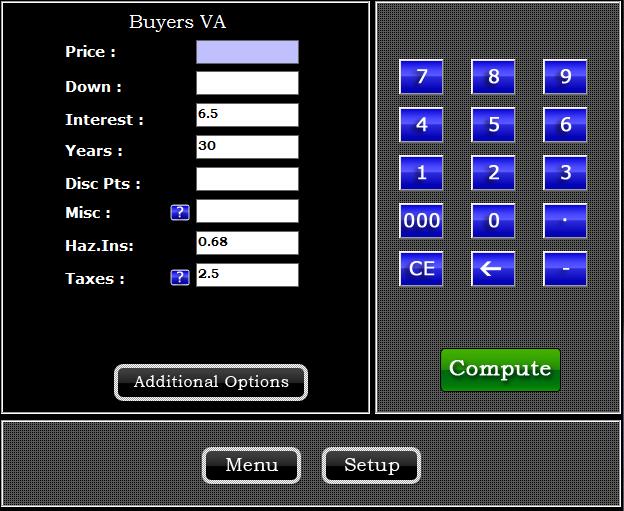 Quick Estimate Buyers VA Buyer s VA The Buyer s VA is a very impressive program that automatically calculates the correct funding fee