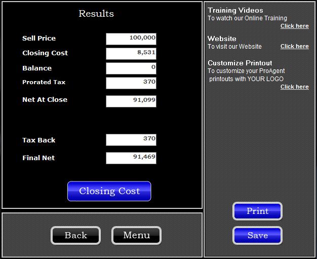 Net Sheet Sellers FHA To view the itemized closing costs, just touch the info button on the right of the Results screen and everything is