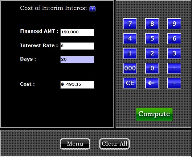 This program, "Interim Interest Rate" will tell you the cost of that $45,000.