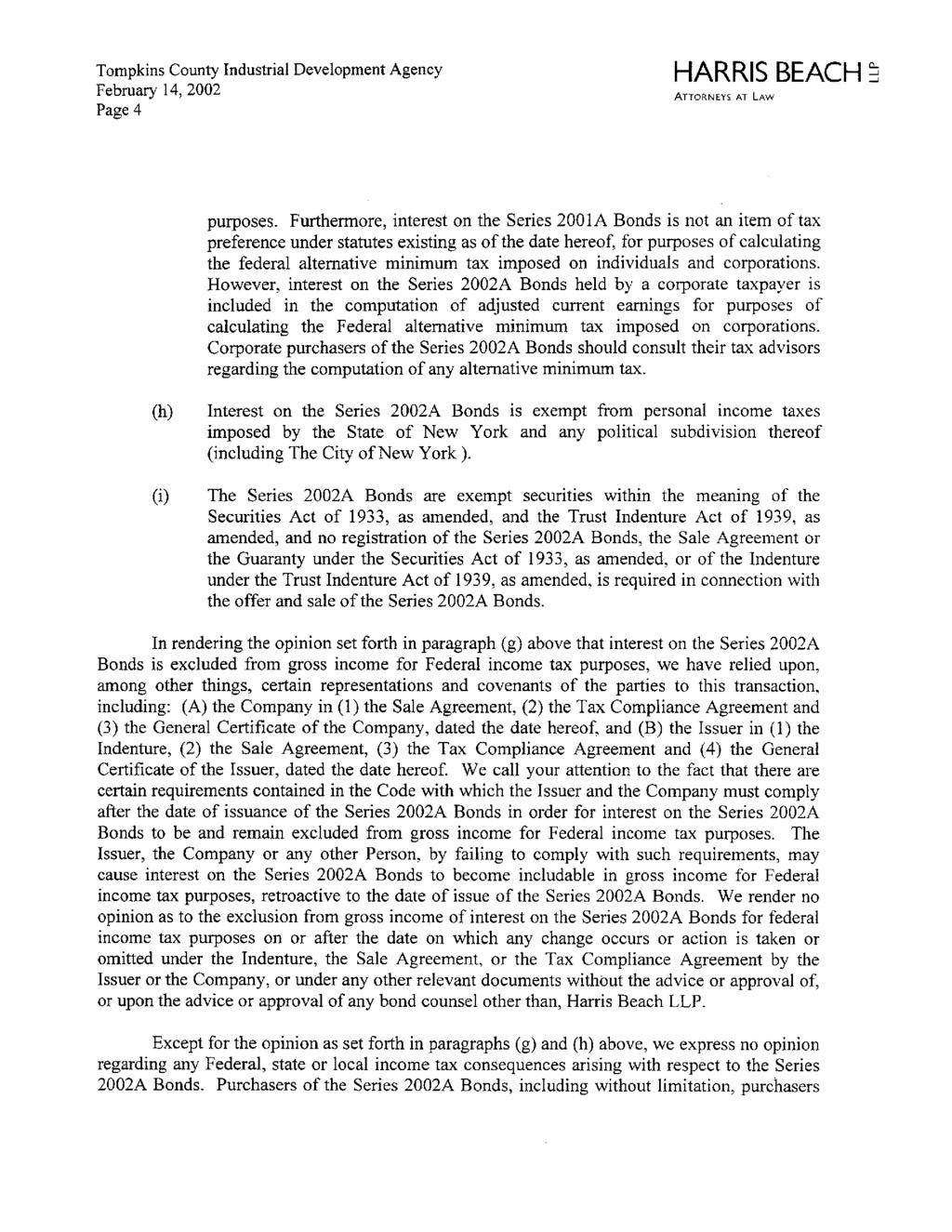 Tompkins County Industrial Development Agency February 14, 2002 Page4 HARRIS BEACH j ATTORNEYS AT LAW purposes.