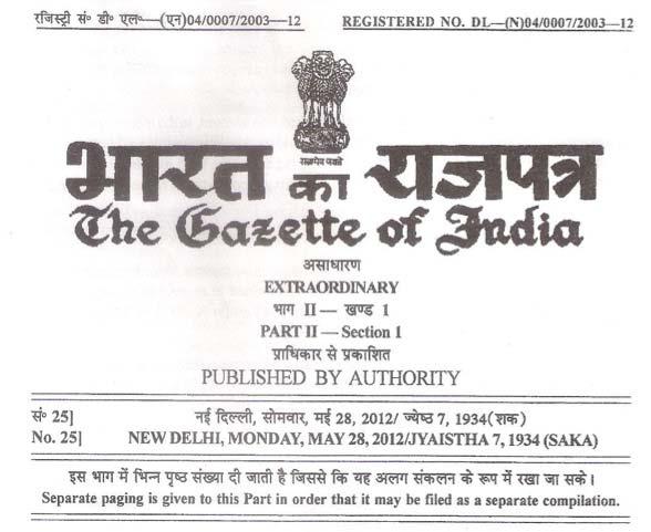 MINISTRY OF LAW AND JUSTICE (Legislative Department) New Delhi, the 28th May, 2012/Jyaistha 7, 1934 (Saka) The following Act of Parliament received the assent of the President on the 28th May, 2012