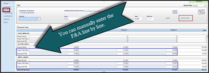 b. You can also use the Manual F&A to manually enter the F&A