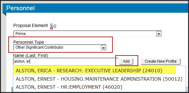 b. Using the progressive text search to find the appropriate personnel by typing the LastName, FirstName format.