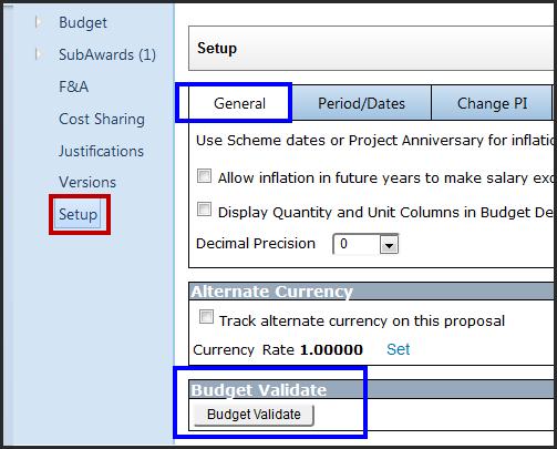 The Budget Validate option is specific for NIH related S2S submission which allows users to validate the budget before assembling the XML package.