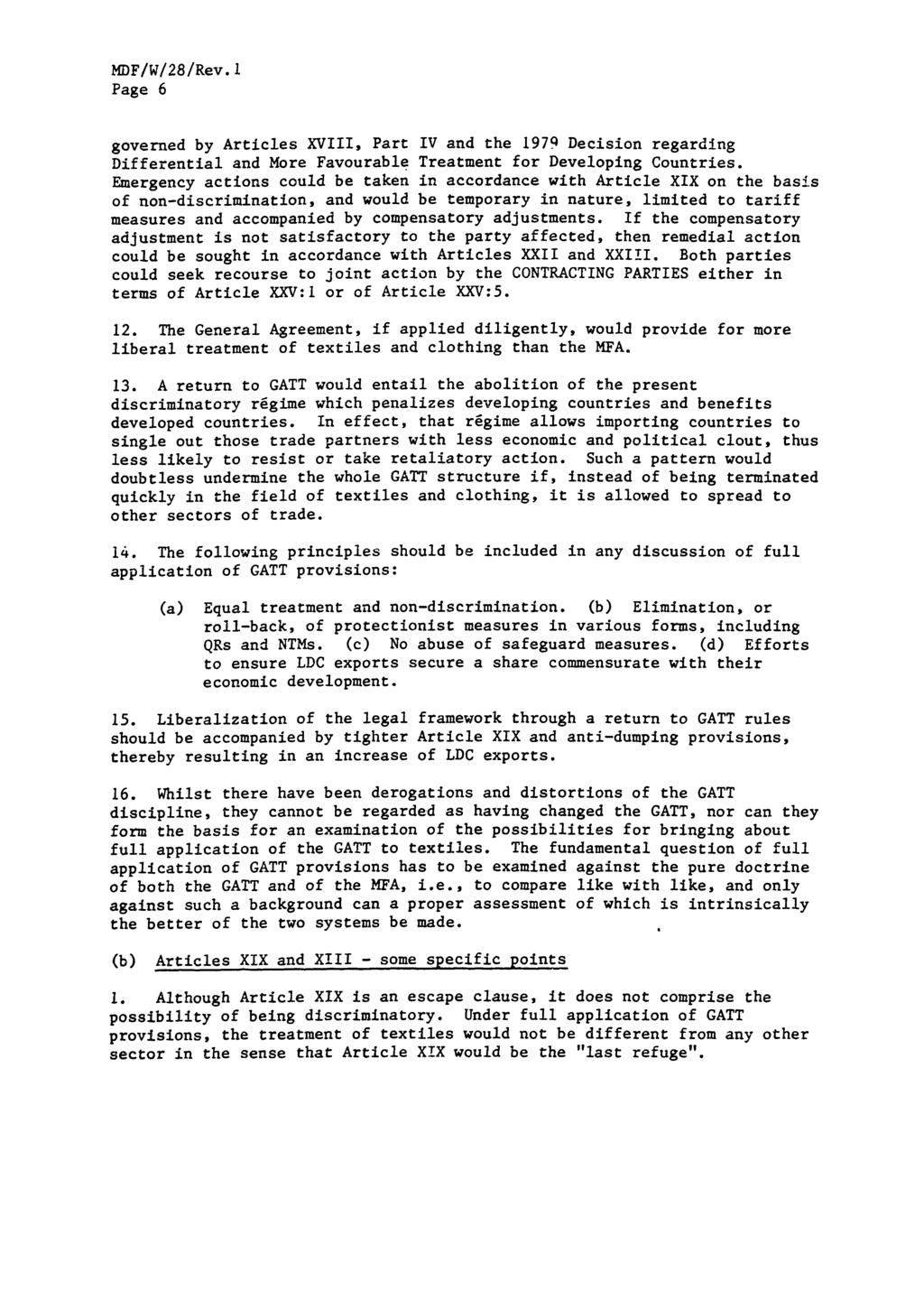 Page 6 governed by Articles XVIII, Part IV and the 1979 Decision regarding Differential and More Favourable Treatment for Developing Countries.