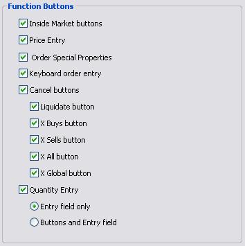 DOMTrader and Order Ticket Function Buttons Select the check boxes to choose the buttons to include on the