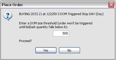 Placing DOM-Triggered Stop (DTS) Orders A DTS order is any type of stop order that behaves like a stop order, but is not triggered until the bid/ask quantity falls below the order s trigger quantity