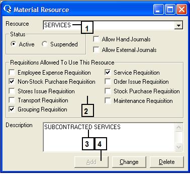 EXERCISE 4a ADD MATERIAL RESOURCE Use the Material Resource function to add a resource. A Material resource is an expenditure and budgeting item. Grouping codes and is completely user defined.