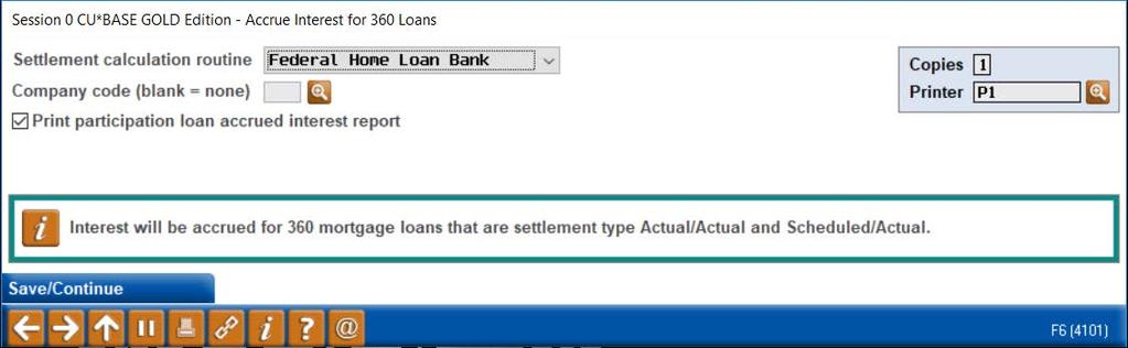 ACCRUE INTEREST FOR 360 LOANS The PL interest accrual for FHLB loans is a separate step done after the final monthly work file is posted and the government investor file has been processed and