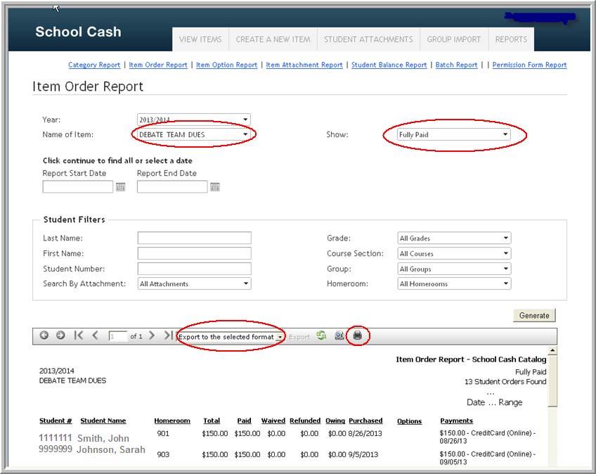Item Order Report This report allows the bookkeeper to see the payment history for one specific fee. A selection must be made from the pick list in the Name of Fee field.
