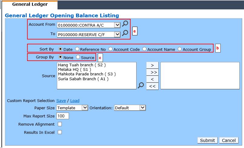 3.4.2 Below is example of the report for Account payable. 3.4.3 Below is the printing option for GL Opening Balance. More details are as shown below.