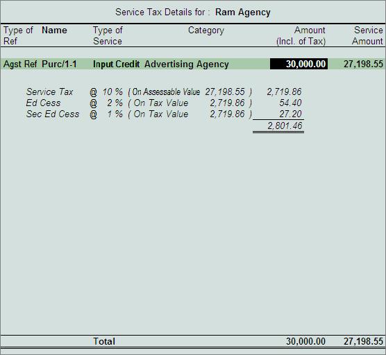 30,000 is made to Ram Agency. Service Tax and Cess amount will be re-calculated and displayed as shown: Figure 2.16 Service Tax Details on Partial Payment 4.