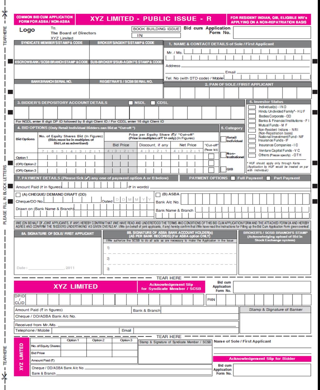 Instructions to fill each field of the Bid cum Application Form can be found on the reverse side of the Bid cum Application Form.