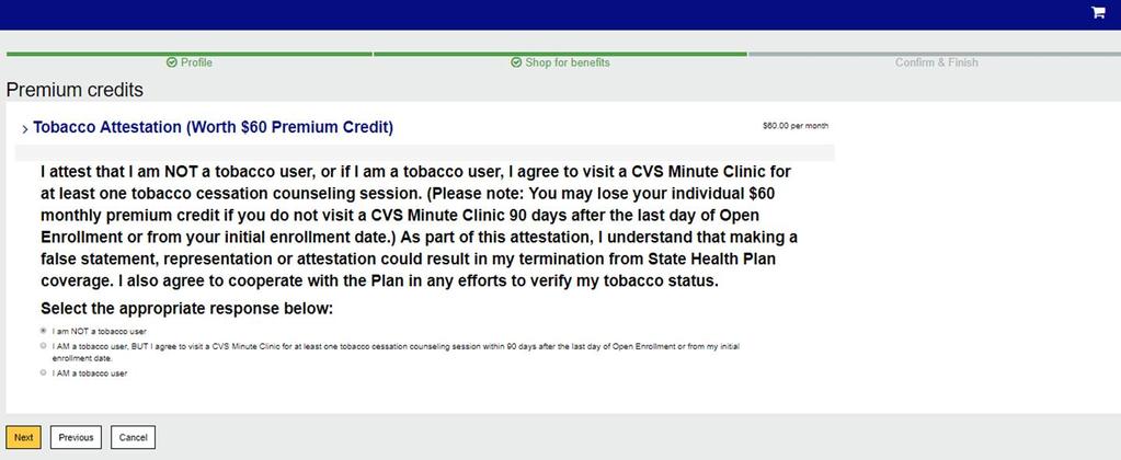 Tobacco Attestation and Premium Credit Select