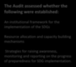 Audit Scope Audit Findings Executive Summary In January 2016, Jamaica adopted the United Nations (UN) 2030 Agenda, which outlined the 17 Sustainable Development Goals (SDGs), whose achievement would