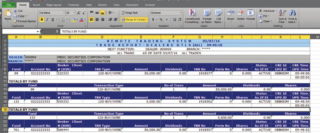 Sample Trade Report Excel Sheet Account History Request Screen Provides ability to review the account history for a time frame or a