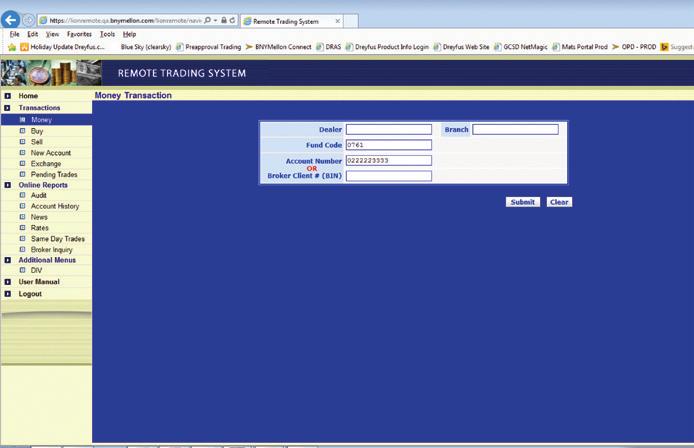 Money Under Transactions Screen On this screen you will be asked to fill in the information on your client s account.