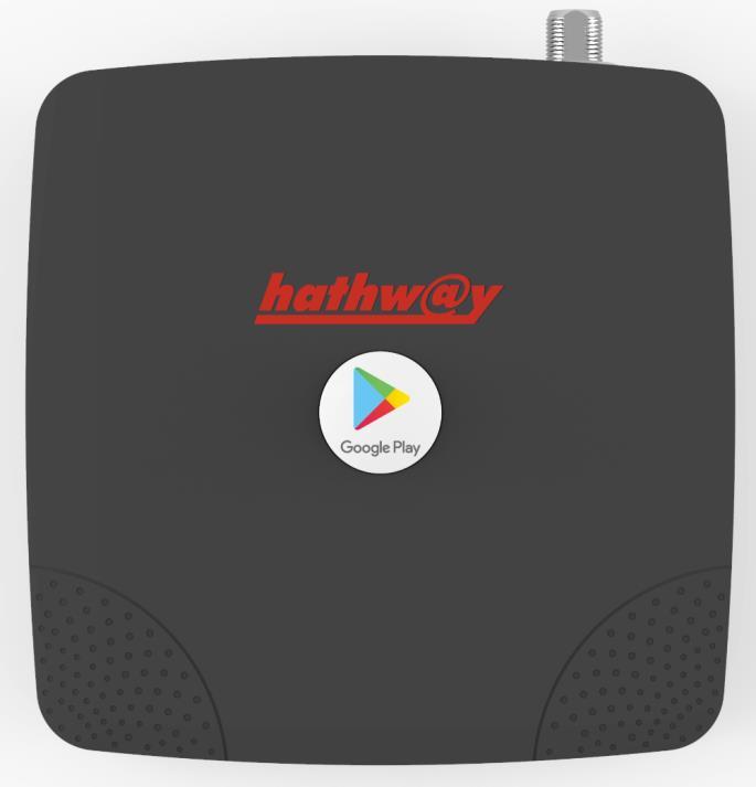 Hathway Ultra Smart Hub India s First Hybrid TV India s First Hybrid Cable Android TV STB Google Play Youtube Netflix Chromecast HD Plus Video