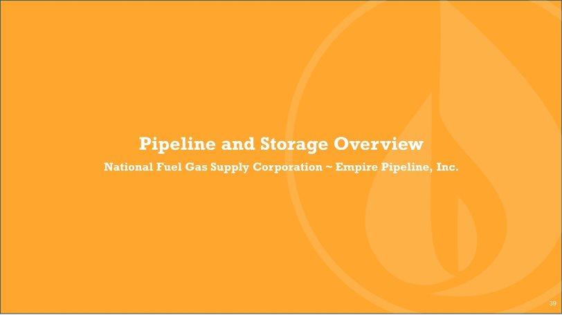 Pipeline and Storage Overview National Fuel