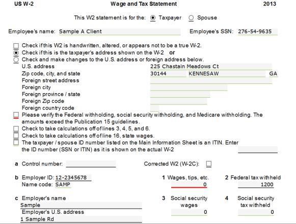 TaxWise Online displays the Wage and Tax Statement form: Complete the Form W-2 and TaxWise Online carries the information to Form 1040, line 7. Always Key What You See when typing Form W-2s.