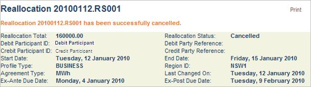 5. Confirmation of the reallocation cancellation displays and the cancelled reallocation appears in the Cancelled/Expired menu, see Viewing Cancelled or Expired on page 19.
