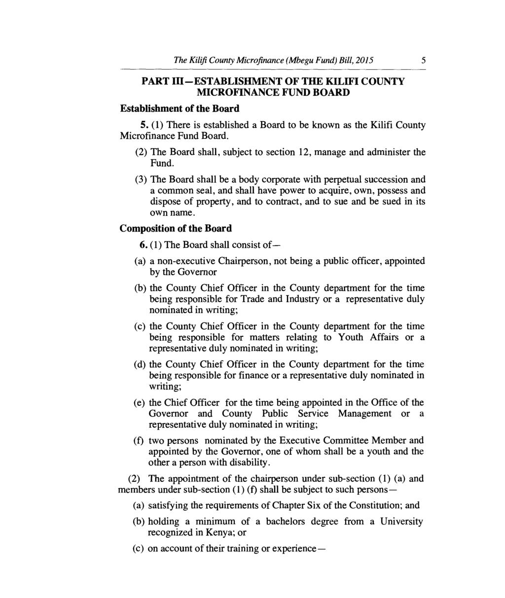 The Kilifi County Microfinance (Mbegu Fund) Bill, 2015 5 PART HI ESTABLISHMENT OF THE KILIFI COUNTY MICROFINANCE FUND BOARD Establishment of the Board 5.