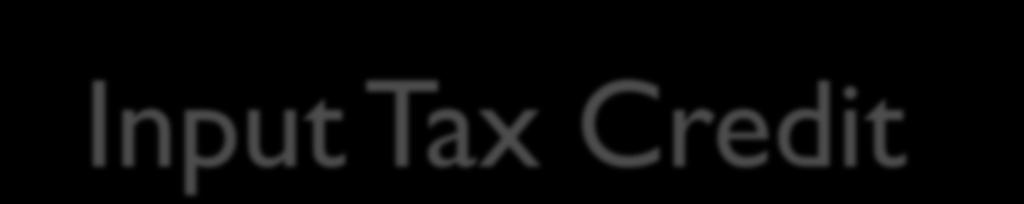 Input Tax