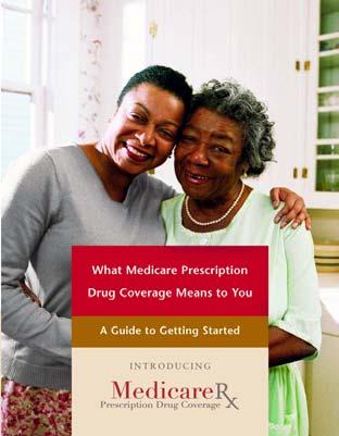 Resources Medicare Rx trifold brochure Medicare Rx informational flyer Getting Started brochure