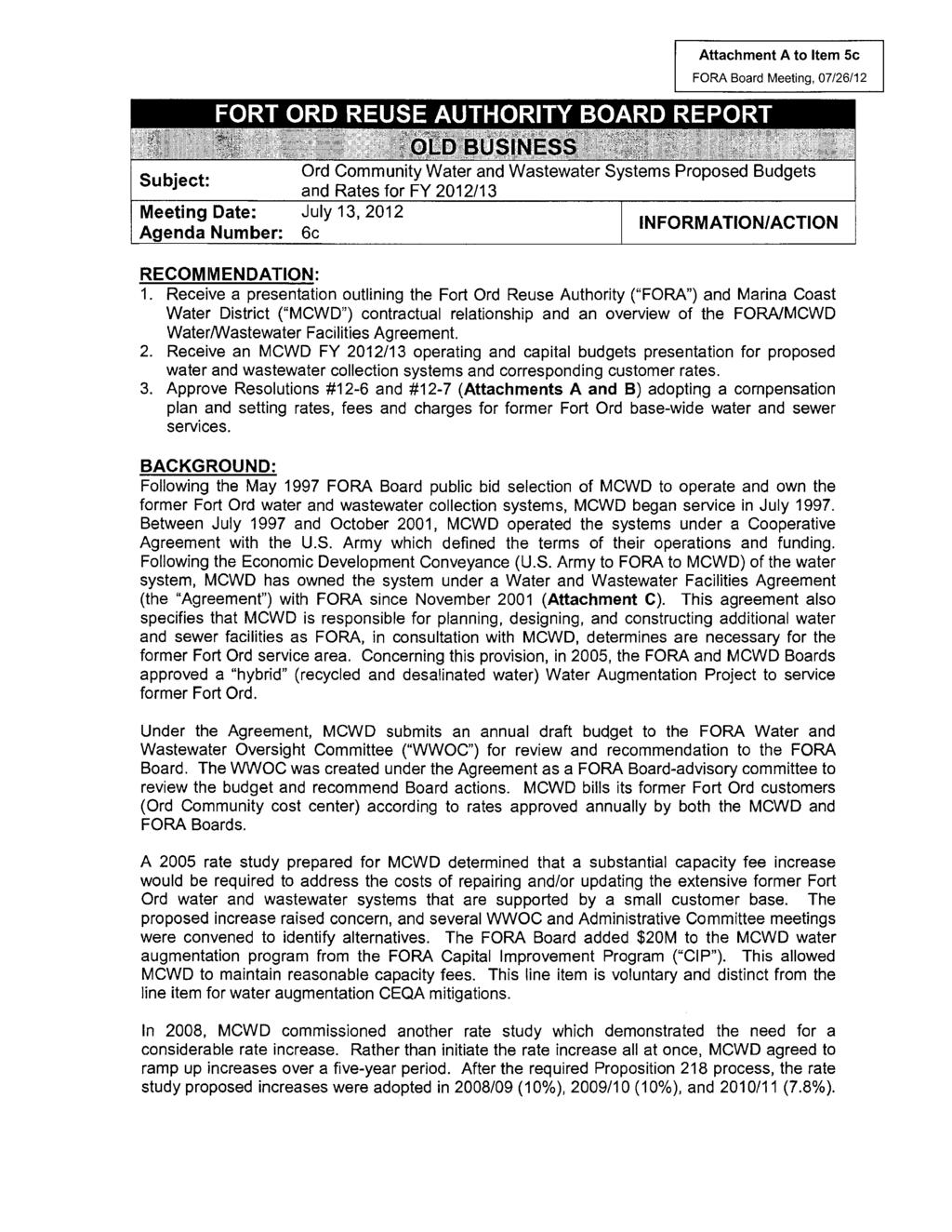 Attachment A to Item 5c FORA Board Meeting, 7/26/12 INFORMATION/ACTION RECOMIVIENDATION: 1.
