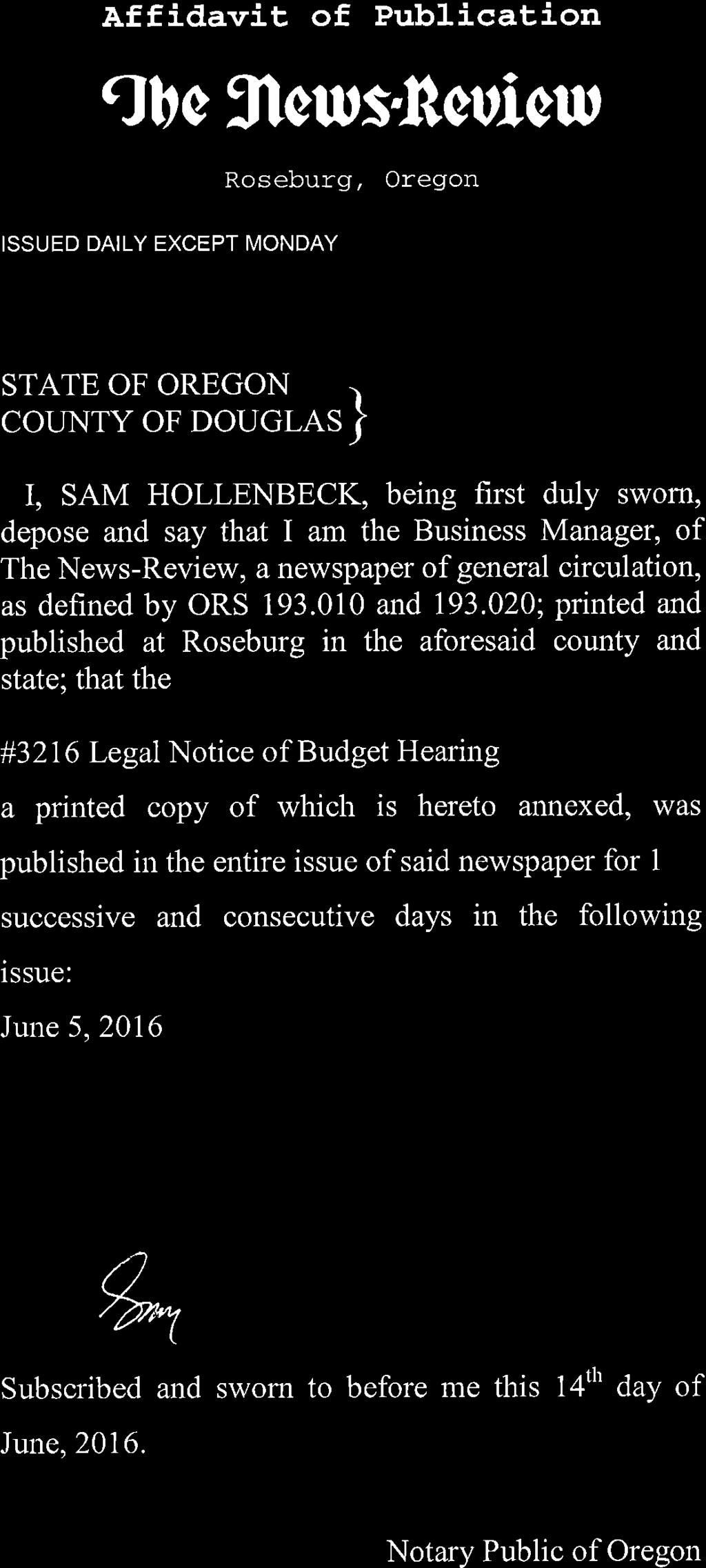 020; printed and published at Roseburg in the aforesaid county and state; that the KAREN DANIELS Yêer olher than Læl Tåxes Yeår LMI #3216 Legal Notice of Budget Hearing -o 107,573 aa7 915 2.