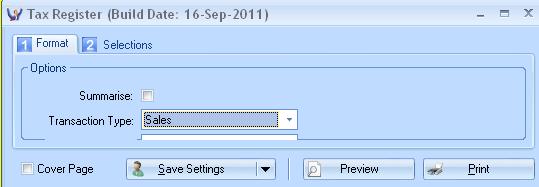 5. Debtor Tax Register {D R - T} Format Tab Select Transaction Type of Sales Selections Tab Select