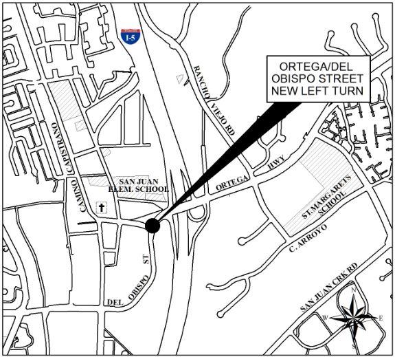 CIP# 16104 - Ortega/ Del Obispo New Left Turn PROJECT LOCATION: PROJECT DESCRIPTION: Construct a new left turn at the intersection of Ortega Highway and Del Obispo.