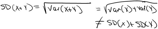 Recall VAR(X + Y ) If X and Y are independent random variables and σ 2 X+Y = Var(X + Y ) =