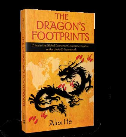 October 2016 978-1-928096-25-2 paperback 978-1-928096-26-9 ebook The Dragon s Footprints China in the Global Economic Governance System under the G20 Framework Alex He Under the shadow of the global