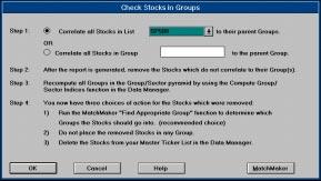 4. Group/Sector Strategies Using Check Stocks strategy to modify existing groups Clean Data Reminder Before starting a MatchMaker analysis, you should make sure that your data is clean.