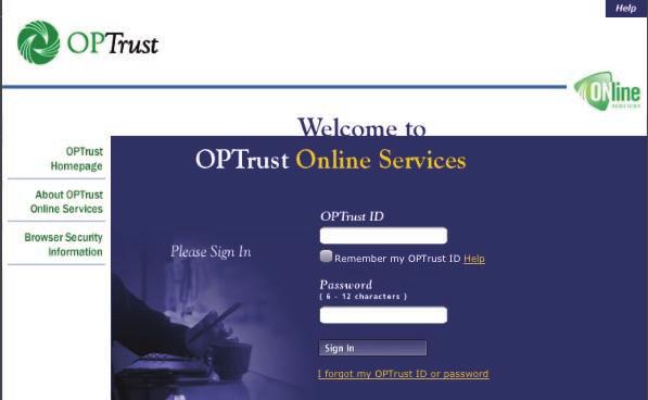 Confirmation and your OPTrust ID Within 24 hours you will receive the following email from OPTrust confirming your registration.