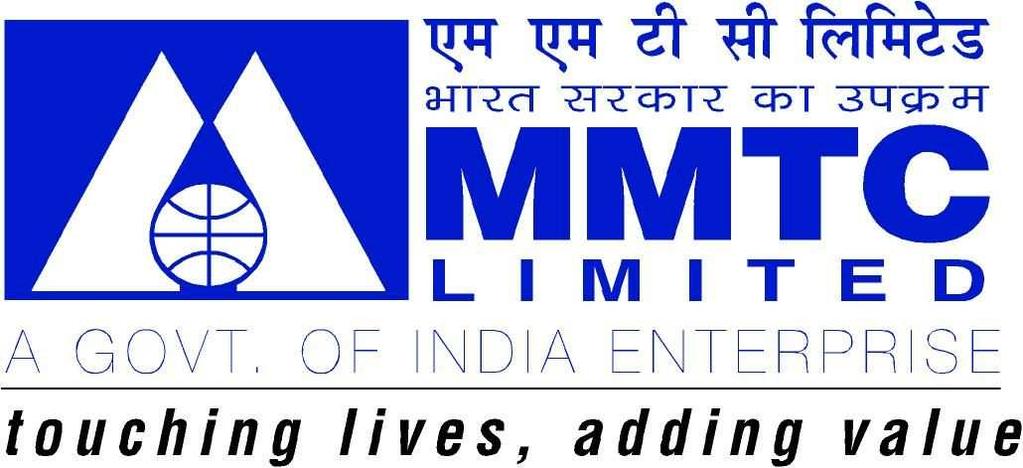 - 1 - MMTC Limited, Core-1, Scope Complex, 7 Institutional Area, Lodhi Road, New Delhi -110003.