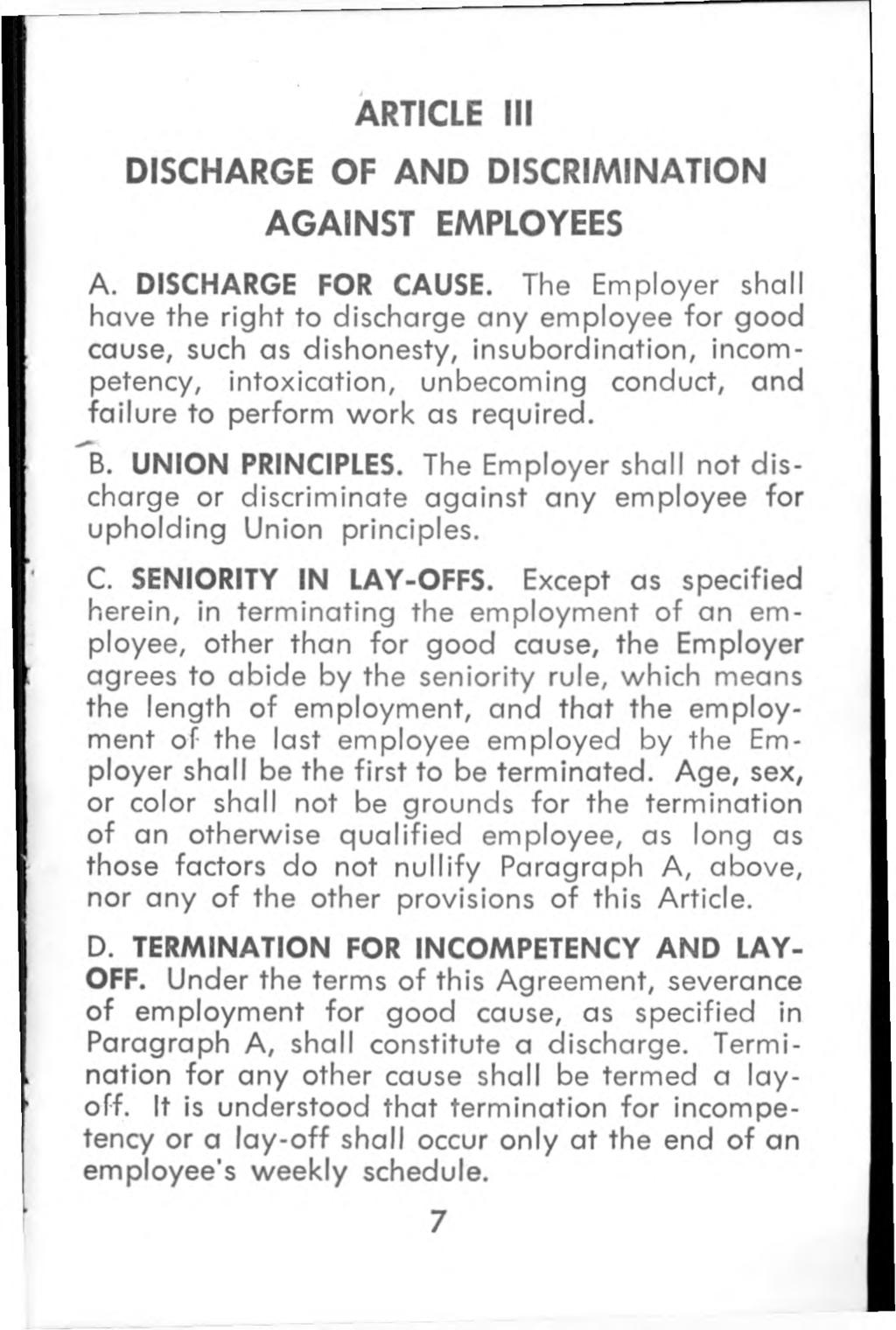 ARTICLE III DISCHARGE OF AND DISCRIMINATION AGAINST EMPLOYEES A. DISCHARGE FOR CAUSE.