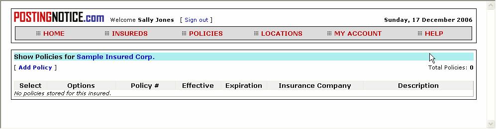 Once you have selected the Insured you want to work with, click the Policies button on the menu bar from the top of the PostingNotice.com application.