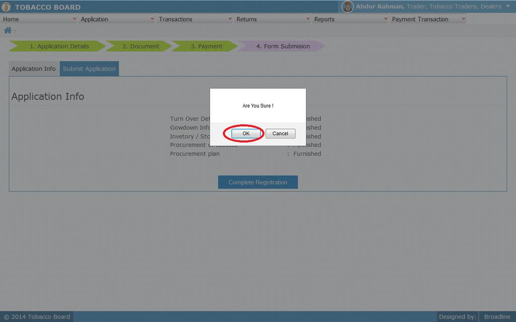 Figure 65 Figure 66 The trader can review the status about the application form the above application as shown in above screenshot ( Highlighted in red circle