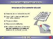 Show the 2-92 and continue process with explaining requirements for Insurance Documents.