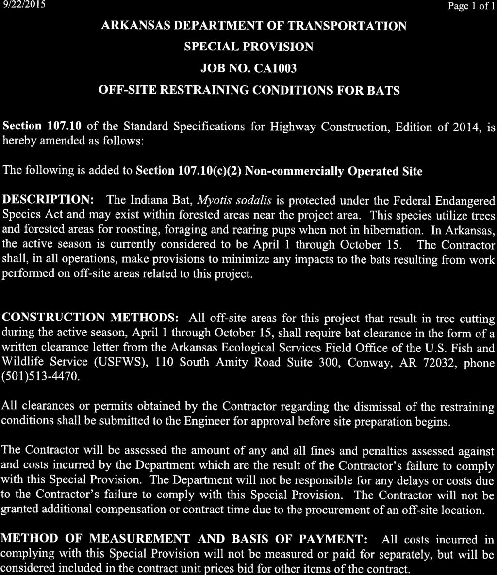 9/22/201s Page 1 of 1 SPECIAL PROVISION JOB NO. CA1O()3 OFF-SITE RESTRAINING CONDITIONS FOR BATS Section 107.