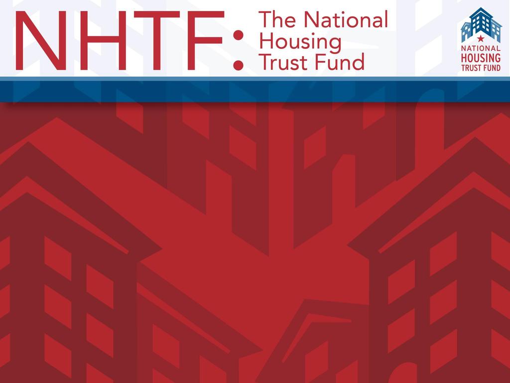 National Housing Trust Fund Allocation Plan Community Economic Development
