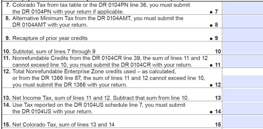 OOS OOS Lines 8 and 9 are Out of Scope although supported by TaxSlayer. For line 11, see Form 104CR on page 21. For line 14, see Use Tax (unpaid sales tax) on page 23.