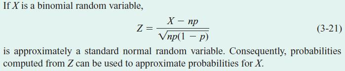 Binomial Distribution Approximation Thus Since expressing a binomial variable in terms of a normal distribution is an approximation, an additional correction factor (known as continuity correction)